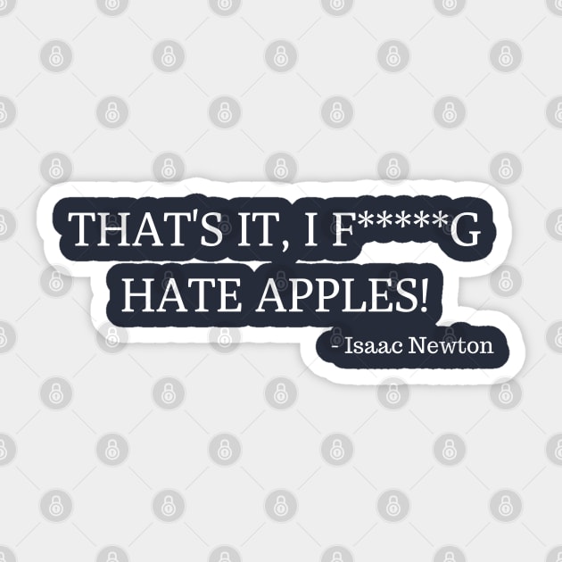 I Hate Apples! Sticker by LegitHooligan